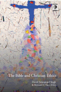 The Bible and Christian Ethics