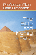 The Bible and Money - Part I