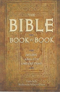 The Bible Book by Book: Study, Analyze, Understand
