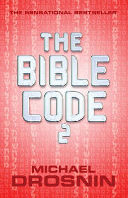 The Bible Code 2: The Countdown - Drosnin, Michael