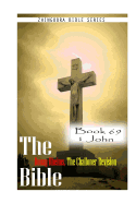 The Bible Douay-Rheims, the Challoner Revision- Book 69 1 John