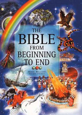 The Bible from Beginning to End - Williams, Derek