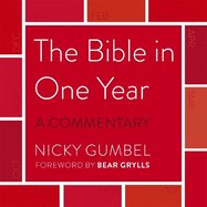 The Bible in One Year - a Commentary by Nicky Gumbel: MP3 CD