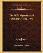 The Bible Mystery and Meaning of the Devil