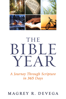 The Bible Year Devotional: A Journey Through Scripture in 365 Days - Devega, Magrey