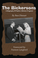 The Bickersons: A Biography of Radio's Wittiest Program