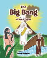 The Big Bang: He Was There