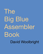 The Big Blue Assembler Book