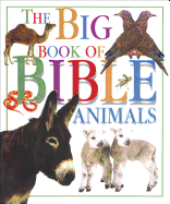 The Big Book of Bible Animals