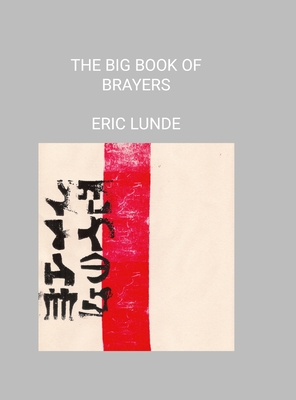 The Big Book of Brayers - Lunde, Eric