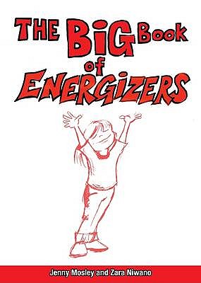 The Big Book of Energizers - Mosley, Jenny, and Niwano, Zara