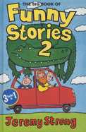 The Big Book of Funny Stories: Bk. 2 - Strong, Jeremy