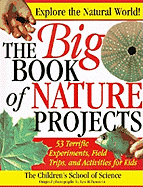 The Big Book of Nature Projects