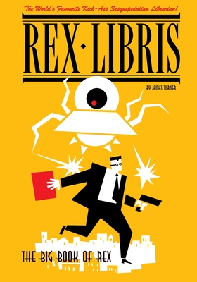 The Big Book of Rex Libris - 