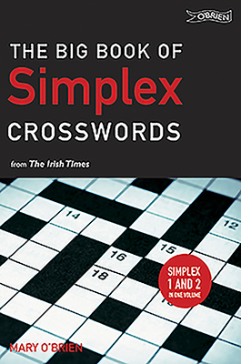 The Big Book of Simplex Crosswords from The Irish Times - O'Brien, Mary