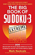 The Big Book of Su Doku #3 Extreme