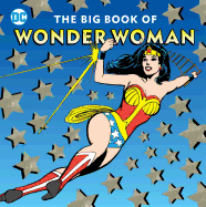 The Big Book of Wonder Woman: Volume 21
