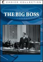 The Big Boss - Charles Barton
