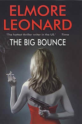 The Big Bounce - Leonard, Elmore