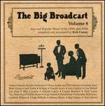 The Big Broadcast, Vol. 8
