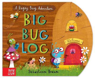 The Big Bug Log - Nosy Crow Ltd