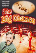 The Big Chance - Albert Herman