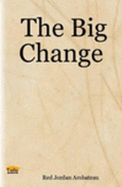 The Big Change