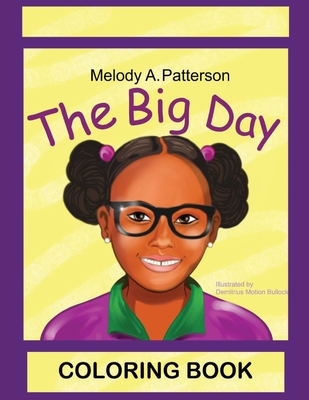 The Big Day: Coloring Book - Patterson, Melody A