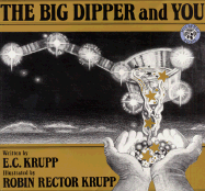 The Big Dipper and You - Krupp, Edwin C