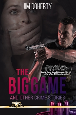 The Big Game and Other Crime Stories - Doherty, Jim