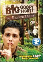 The Big Goofy Secret of Hidden Pines - Henri Charr