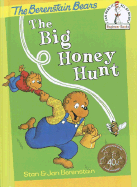The Big Honey Hunt - Berenstain, Stan, and Berenstain, Jan