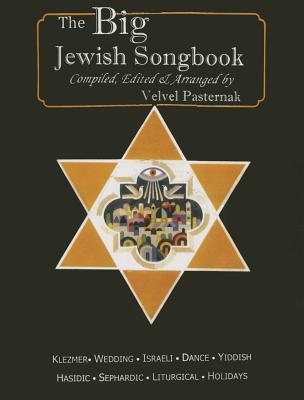 The Big Jewish Songbook - Pasternak, Velvel (Editor)