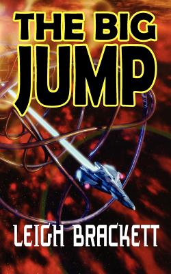 The Big Jump - Brackett, Leigh