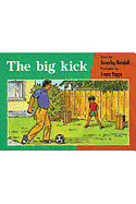 The Big Kick: Individual Student Edition Red (Levels 3-5)