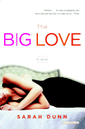 The Big Love - Dunn, Sarah