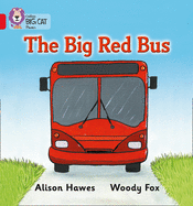 The Big Red Bus: Band 02a/Red a