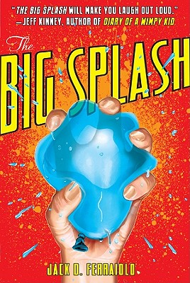 The Big Splash - Ferraiolo, Jack D