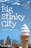 The Big Stinky City