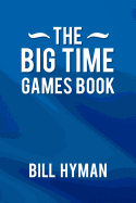 The Big Time Games Book