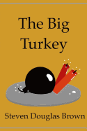 The Big Turkey