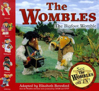 The Bigfoot Womble: Wombles