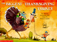 The Biggest Thanksgiving Turkey