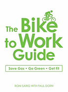 The Bike to Work Guide