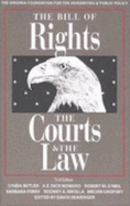 The Bill of Rights, the Courts, and the Law