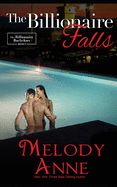 The Billionaire Falls: Billionaire Bachelors