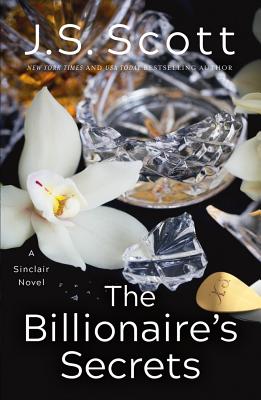 The Billionaire's Secrets - Scott, J S