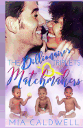 The Billionaire's Triplets Matchmakers