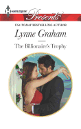 The Billionaire's Trophy: A Spicy Billionaire Boss Romance