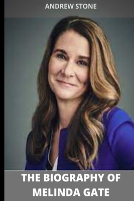 The Biography of Melinda Gate: Interesting facts about the now ex wife